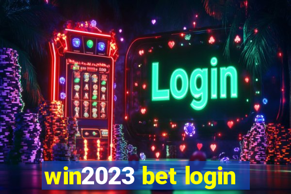 win2023 bet login